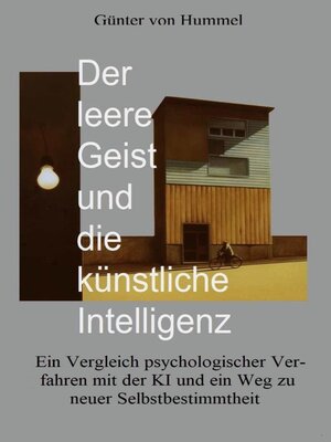 cover image of Der leere Geist und die künstliche Intelligenz